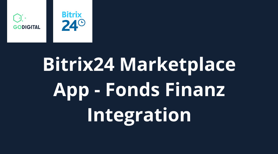 BITRIX24 CRM - FONDS FINANZ SYNCHRONISATION